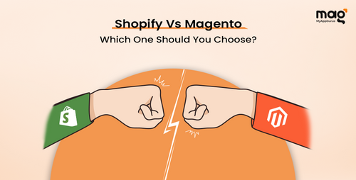 Shopify Vs. Magento: Which One Should You Choose?