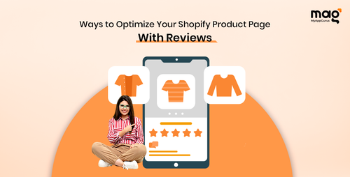 Shopify Store Product page Optimization using Shopify Product Review App