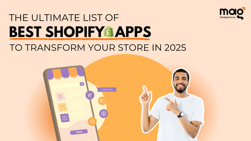 The Ultimate List of Best Shopify Apps to Transform Your Store in 2025