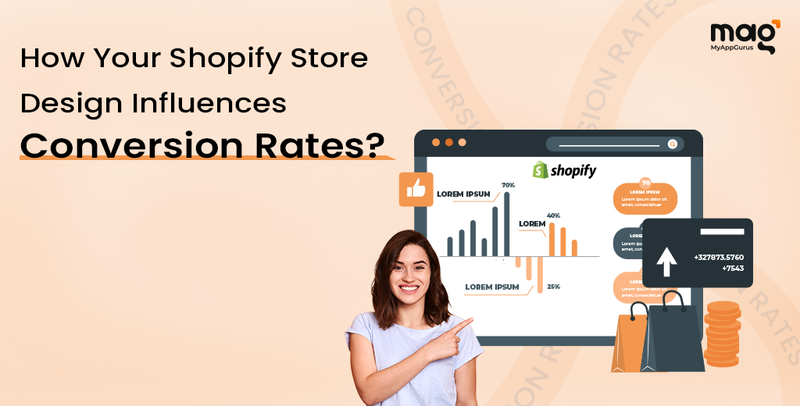 Conversion In Store Ways Your Shopify Store Design Can Impact Conversion Rates – MyAppGurus