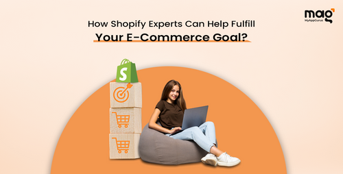 How Shopify Experts Can Help Fulfill Your E-commerce Goal?