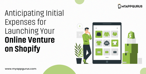 Anticipating Initial Expenses for Launching Your Online Venture on Shopify