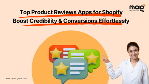 Top Product Reviews Apps for Shopify: Boost Credibility & Conversions Effortlessly